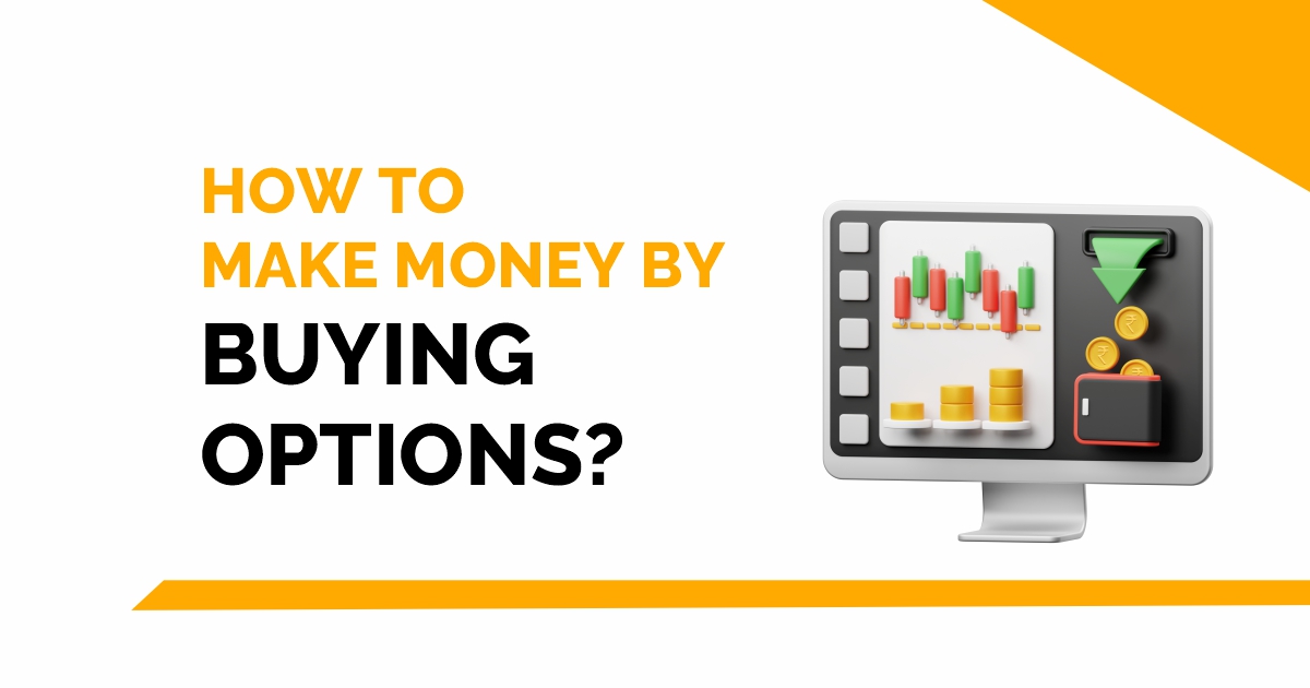 How to make money by buying options? 5