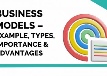 Business Models - Example, Types, Importance & Advantages 6