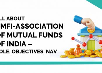 All about AMFI-Association of Mutual funds of India - Role, Objectives, NAV 12