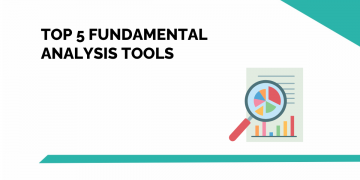 Top 5 Fundamental Analysis Tools 1