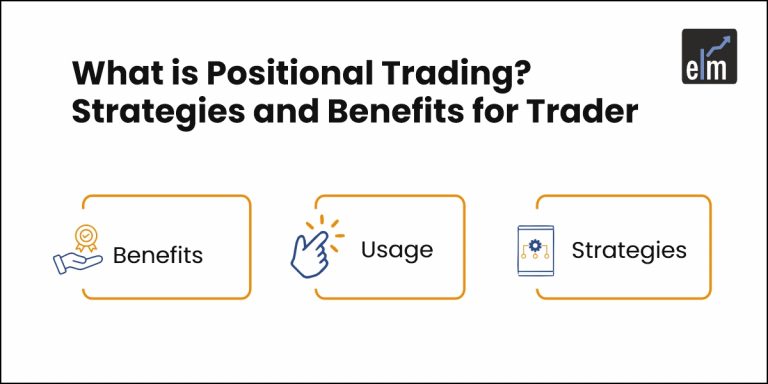 Benefits and strategies of positional trading