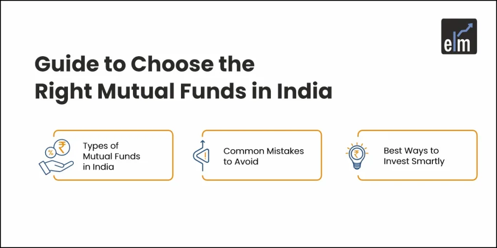 Choose the Right Mutual Funds in India