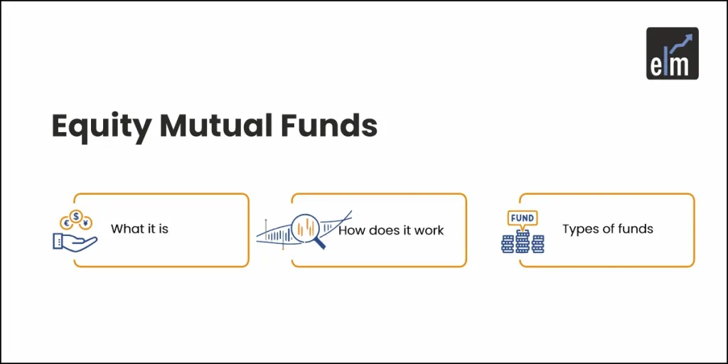 Equity Mutual Funds