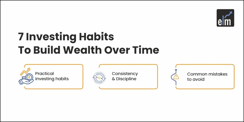 Simple Investing Habits to Help Build Wealth Over Time