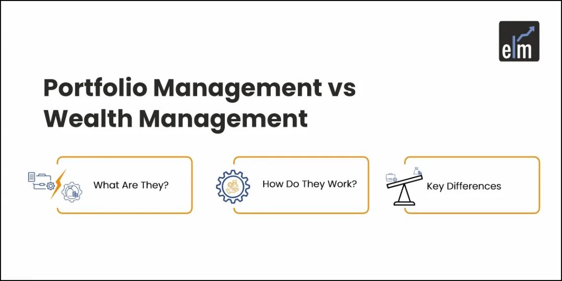 Portfolio Management vs Wealth Management